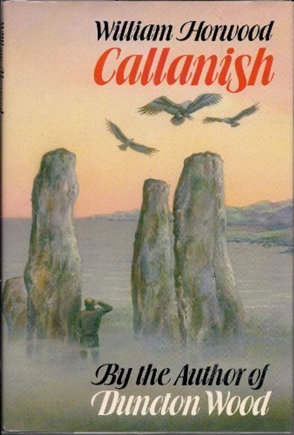 Cover Art for 9780531098332, Callanish by William Horwood