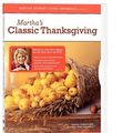 Cover Art for 9781419816260, The Martha Stewart Holiday Collection - Martha's Classic Thanksgiving by Martha Stewart Living