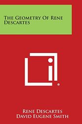 Cover Art for 9781494064655, The Geometry of Rene Descartes by Rene Descartes