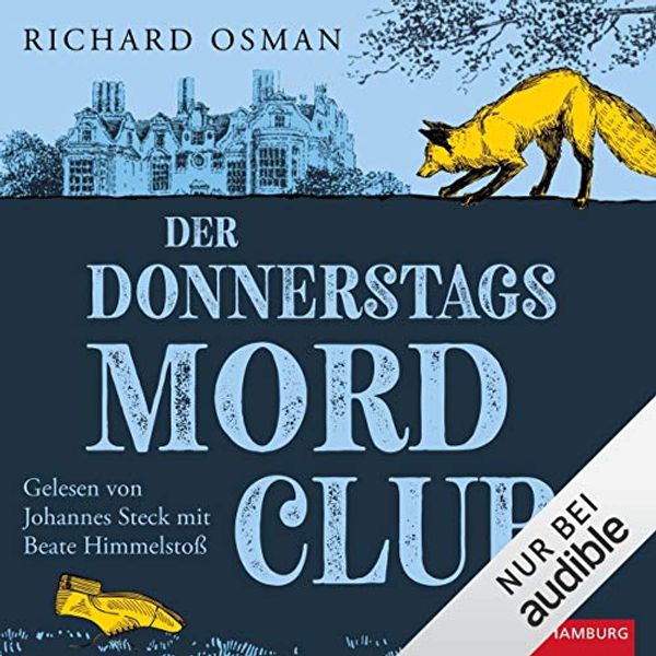 Cover Art for B091ZF7FH5, Der Donnerstagsmordclub: Die Mordclub-Serie 1 by Richard Osman