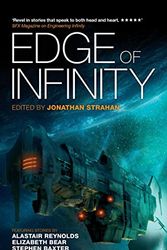 Cover Art for 9781781080566, Edge of Infinity by Reynolds Alastair, Stephen Baxter