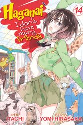 Cover Art for 9781626922501, Haganai: I Don't Have Many Friends Vol. 14 by Yomi Hirasaka