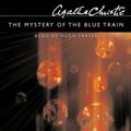 Cover Art for 9780007155224, The Mystery of the Blue Train by Agatha Christie