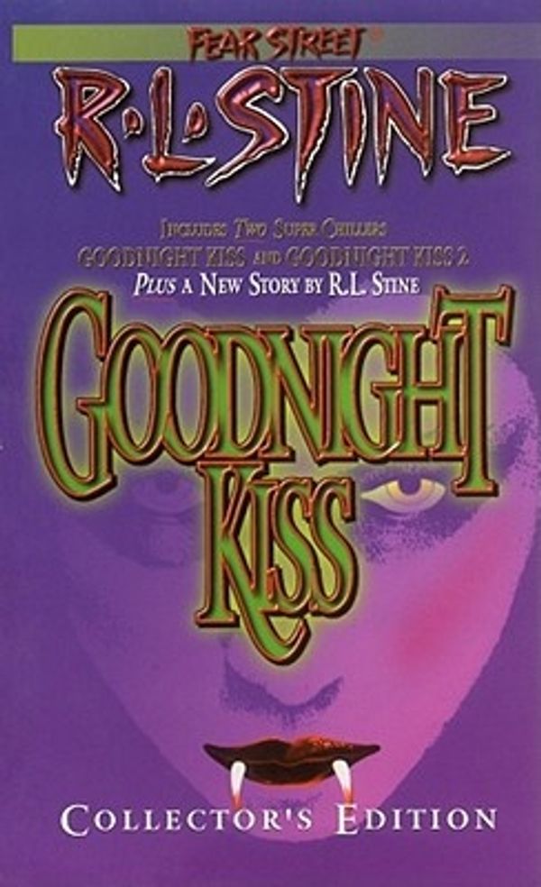 Cover Art for 9780671013776, Goodnight Kiss: Collector's Edition by R. L. Stine