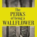 Cover Art for 9781432878610, The Perks of Being a Wallflower: 20th Anniversary Edition with a New Letter from Charlie by Stephen Chbosky