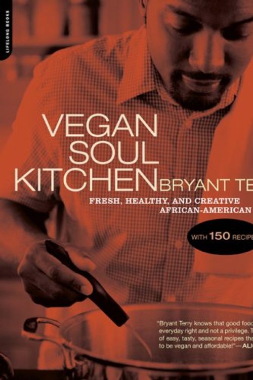 Cover Art for B002BWQ4JQ, Vegan Soul Kitchen: Fresh, Healthy, and Creative African-American Cuisine by Bryant Terry
