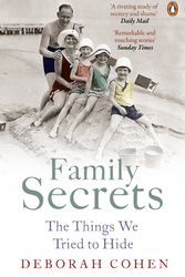 Cover Art for 9780141048574, Family Secrets by Deborah Cohen