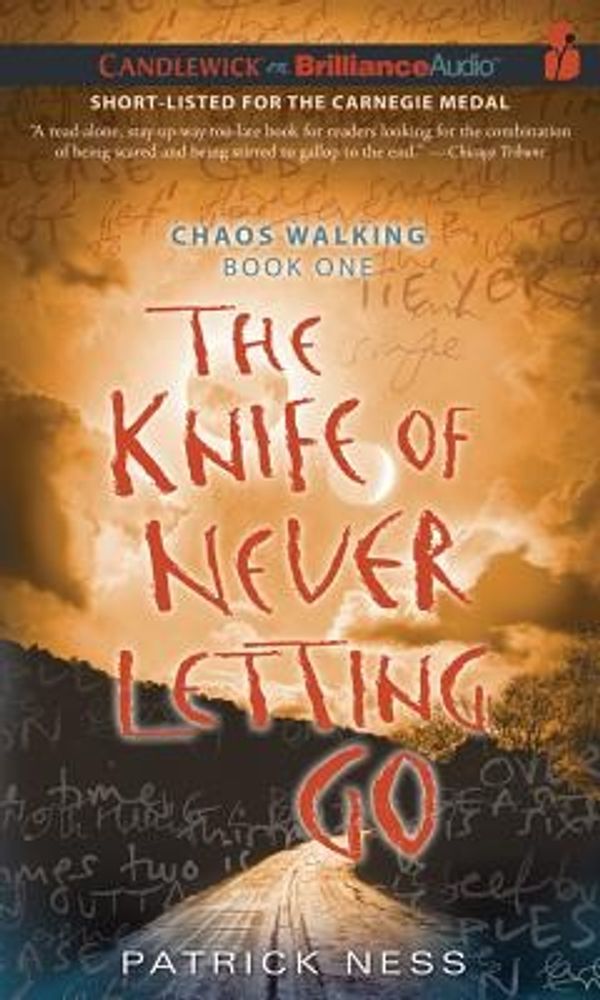 Cover Art for 9781455843190, The Knife of Never Letting Go by Patrick Ness