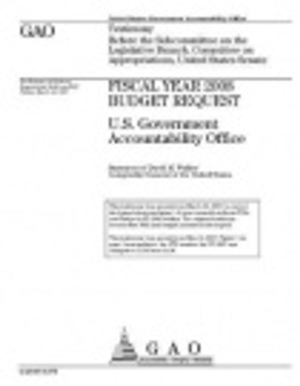 Cover Art for 9781983845857, Fiscal Year 2008 Budget Request: U.S. Government Accountability Office by United States Government Account Office