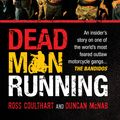 Cover Art for 9781741754636, Dead Man Running by Ross Coulthart and Duncan McNab