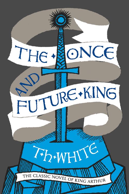 Cover Art for 9780008108588, The Once and Future King by T. H. White