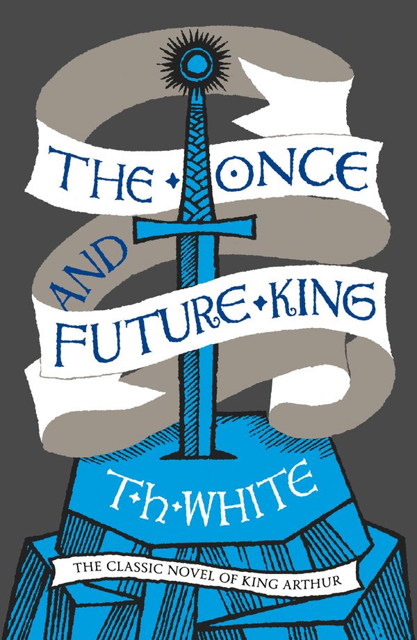 Cover Art for 9780008108588, The Once and Future King by T. H. White