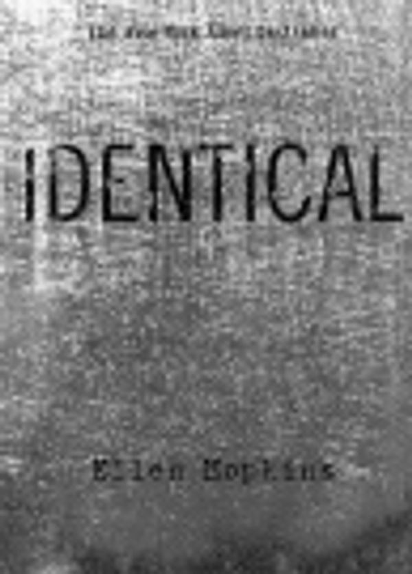 Cover Art for 9780606125840, Identical by Ellen Hopkins