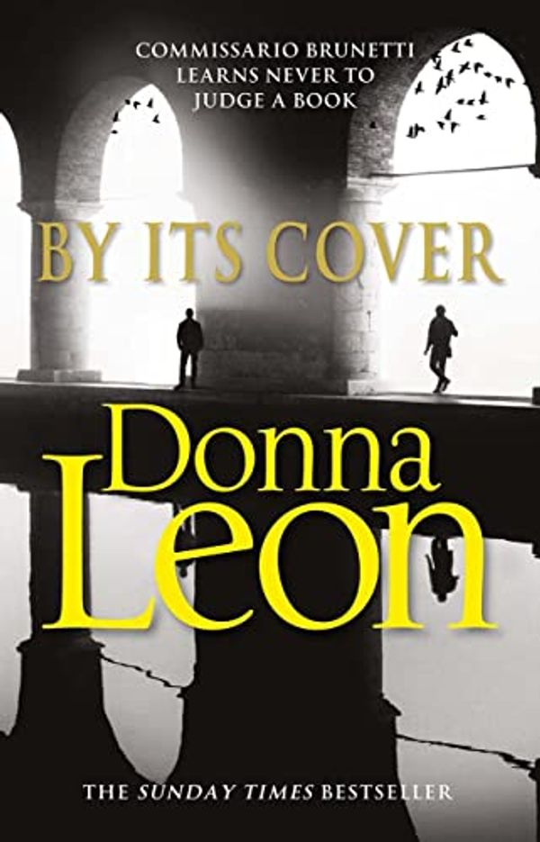 Cover Art for B00H4EM558, By Its Cover: (Brunetti 23) by Donna Leon