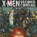 Cover Art for 9780785146780, X-Men: Second Coming by Hachette Australia