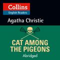 Cover Art for 9780008210540, Cat Among the Pigeons: B2 (Collins Agatha Christie ELT Readers) by Agatha Christie