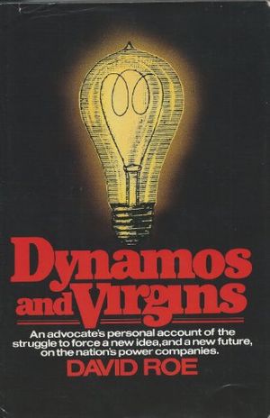 Cover Art for 9780394528984, Dynamos and Virgins by David Roe