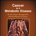 Cover Art for 9780470584927, Cancer as a Metabolic Disease by Thomas Seyfried