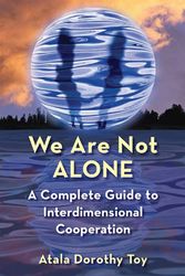 Cover Art for 9781578634484, We are Not Alone by Atala Dorothy Toy