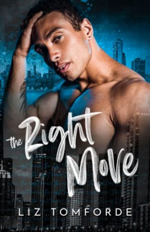 Cover Art for B0BTX32QNX, The Right Move: Special Edition (Windy City Series Book 2) by Liz Tomforde