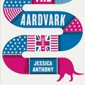 Cover Art for 9780316536158, Enter the Aardvark by Jessica Anthony