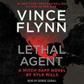 Cover Art for B07NBVMGXW, Lethal Agent: A Mitch Rapp Novel, Book 18 by Vince Flynn, Kyle Mills