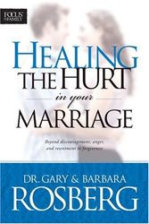 Cover Art for 9781589971042, Healing the Hurt in Your Marriage by Dr Gray Rosberg