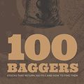 Cover Art for B01F9FS7U0, 100 Baggers: Stocks that Return 100-to-1 and How to Find Them by Christopher W Mayer(2018-05-22) by Christopher W. Mayer