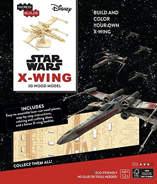Cover Art for 9781682980651, IncredibuildsStar Wars: X-Wing 3D Wood Model by Michael Kogge