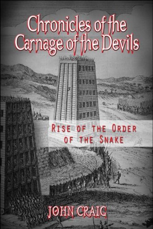 Cover Art for 9781608362806, Chronicles of the Carnage of the Devils by John Craig