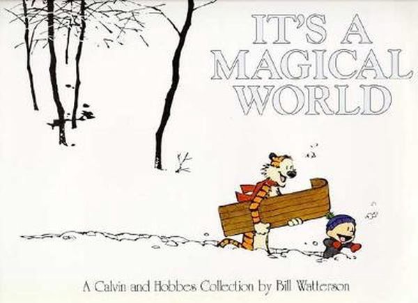 Cover Art for 9780751517200, It's a Magical World by Bill Watterson