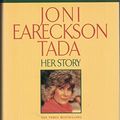 Cover Art for 9780884861034, Joni Eareckson Tada: Her Story by Eareckson-Tada, Joni