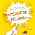 Cover Art for 8601400324196, Moominsummer Madness by Tove Jansson