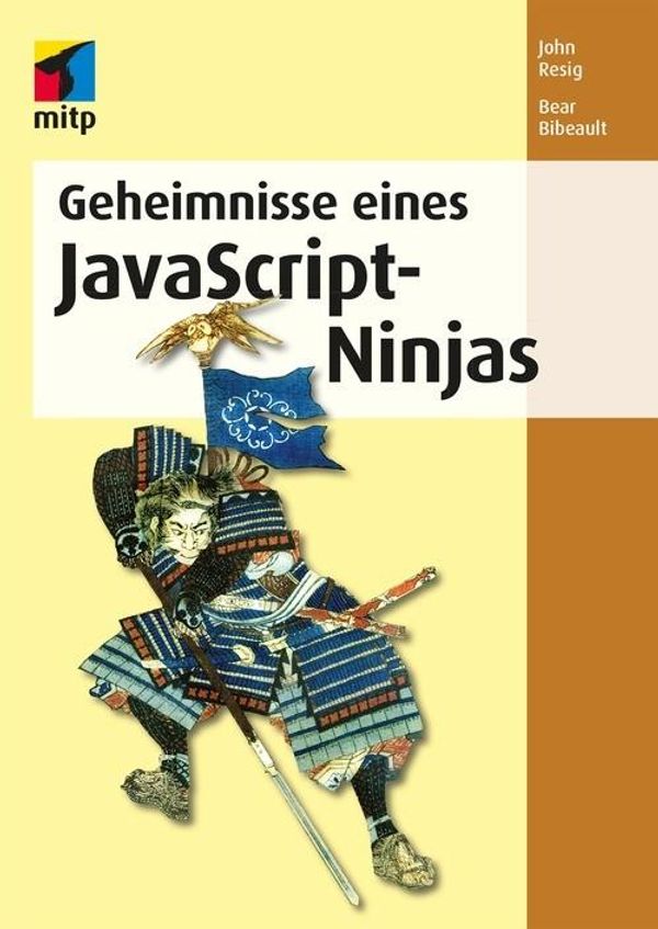 Cover Art for 9783826695766, Geheimnisse eines JavaScript-Ninjas by Bear Bibeault, John Resig