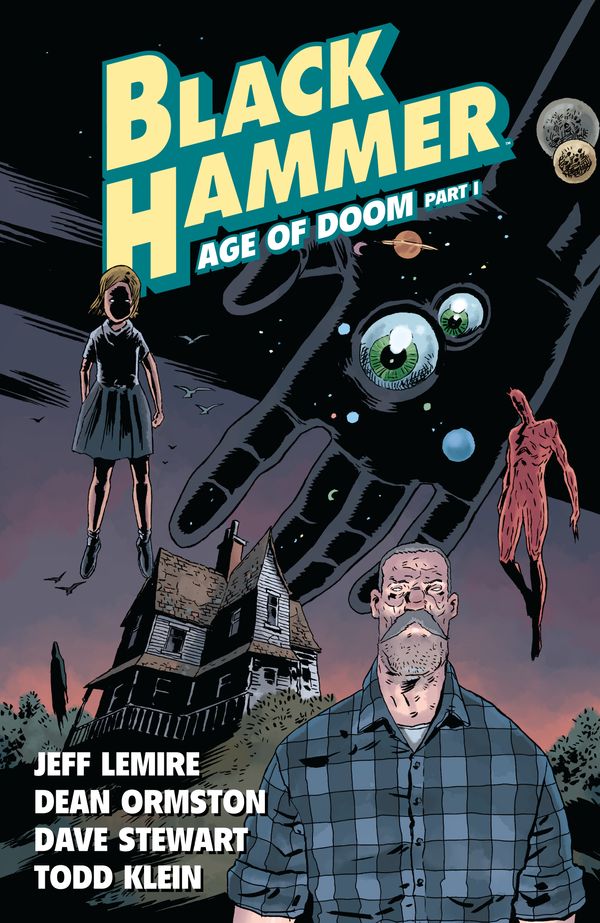 Cover Art for 9781506703893, Black Hammer 3 - Age of Doom by Jeff Lemire