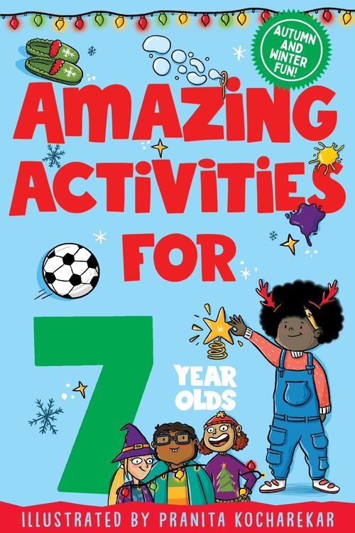 Cover Art for 9781035023776, Amazing Activities for 7 Year Olds: Autumn and Winter! by Macmillan Children's Books