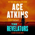 Cover Art for 9780593211960, The Revelators by Ace Atkins