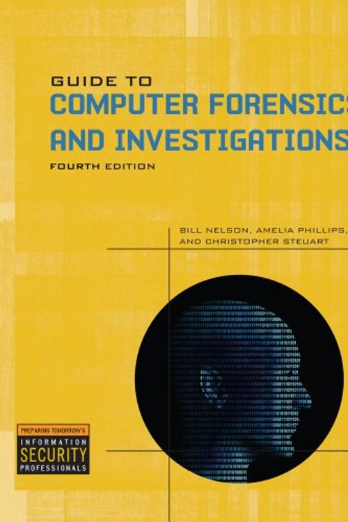 Cover Art for 9781111087319, Bundle: Guide to Computer Forensics and Investigations, 4th + Web-Based Labs Printed Access Card by Nelson, Bill, Phillips, Amelia, Steuart, Christopher