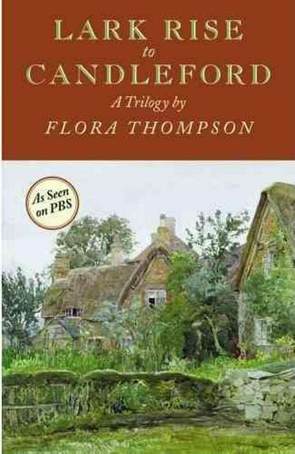 Cover Art for 9781567923636, Lark Rise to Candleford by Flora Thompson