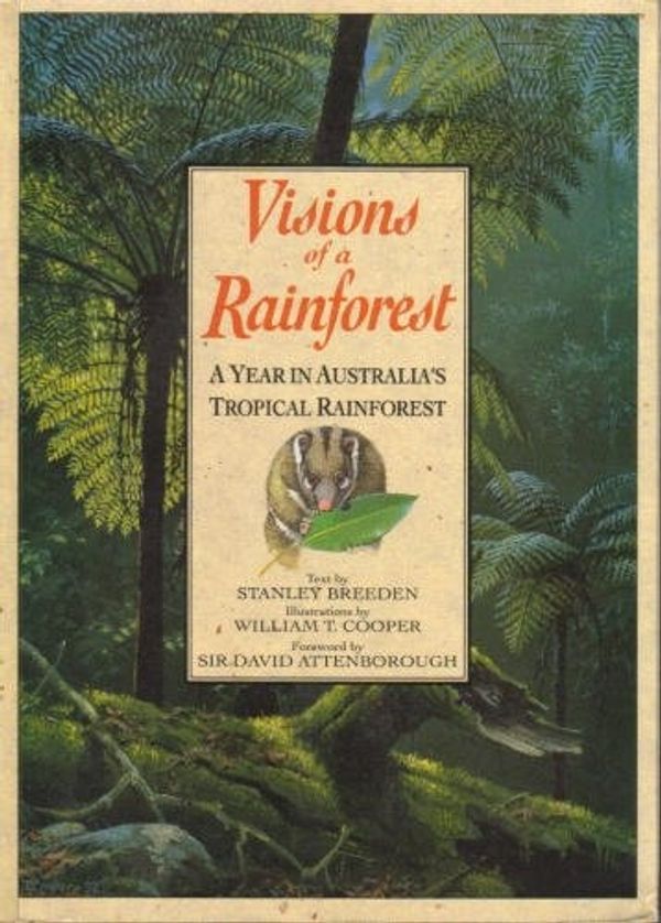 Cover Art for 9780898155235, Visions of a Rainforest by Stanley Breeden