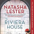 Cover Art for B08PV5N7Z6, The Riviera House by Natasha Lester