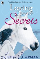 Cover Art for 9780141328355, Loving Spirit: Secrets by Linda Chapman