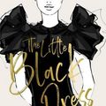 Cover Art for 9781743797358, The Little Black Dress by Megan Hess