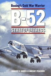 Cover Art for 9781841760971, B-52 Stratofortress by Robert F. Dorr