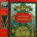 Cover Art for 9782010054730, Mathias Sandorf by Jules Verne