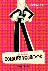 Cover Art for 9781406338836, Yves Saint Laurent Rive Gauche Colouring Book by Yves Saint Laurent