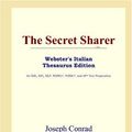 Cover Art for 9780497899769, The Secret Sharer (Webster's Italian Thesaurus Edition) by Joseph Conrad