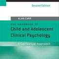 Cover Art for 9781583918319, The Handbook of Child and Adolescent Clinical Psychology by Alan Carr