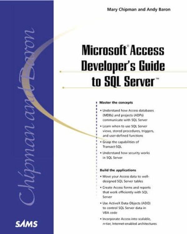 Cover Art for 9780672319440, Microsoft Access Developer’s Guide to SQL Server by Andy Baron