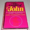 Cover Art for 9780310214205, The Gospel of John: An Expositional Commentary by James Montgomery Boice